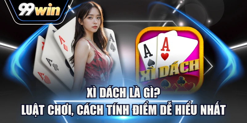 xì dách là gì